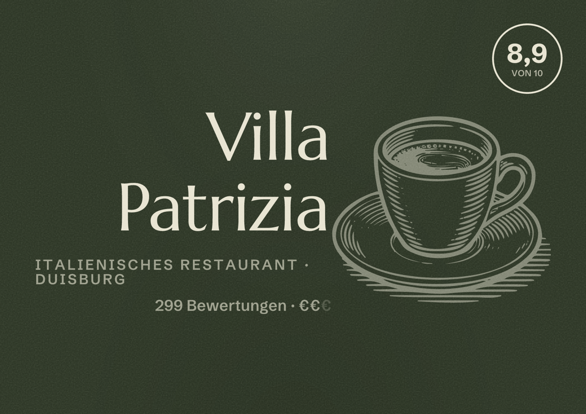 Illustriertes Poster von Villa Patrizia, Italienisches Restaurant in Duisburg: Bewertung 8,9 von 10 aus 299 Bewertungen, Preisniveau €€