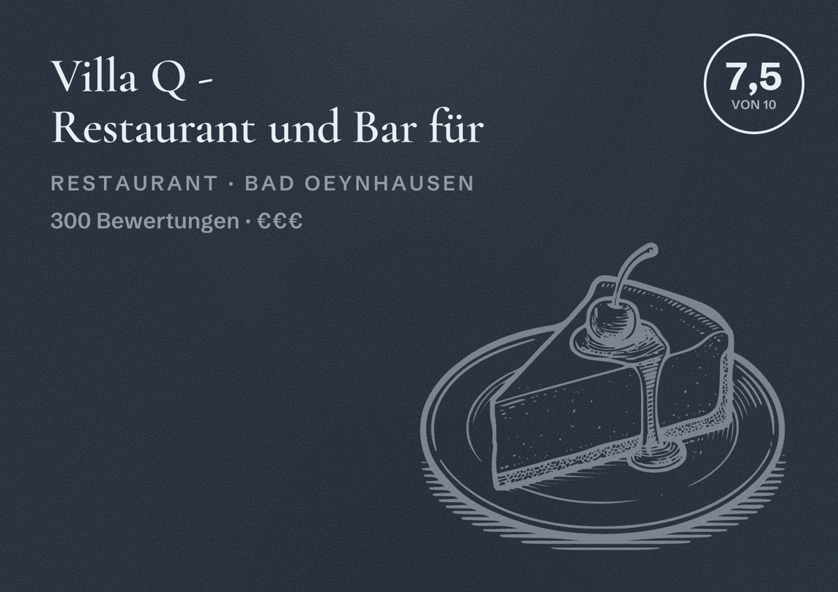 Illustriertes Poster von Villa Q - Restaurant und Bar für, Restaurant in Bad Oeynhausen: Bewertung 7,5 von 10 aus 300 Bewertungen, Preisniveau €€€