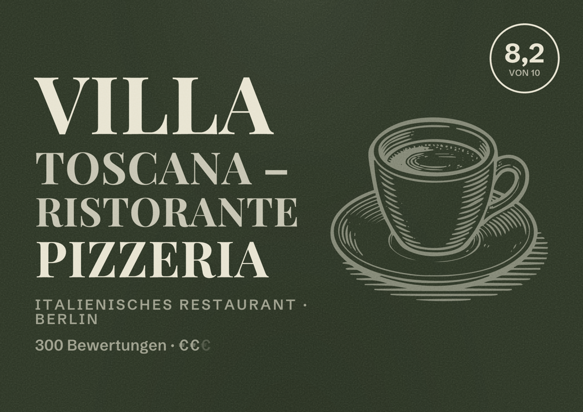 Illustriertes Poster von Villa Toscana – Ristorante Pizzeria, Italienisches Restaurant in Berlin: Bewertung 8,2 von 10 aus 300 Bewertungen, Preisniveau €€