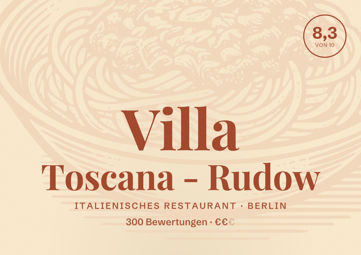 Illustriertes Poster von Villa Toscana - Rudow, Italienisches Restaurant in Berlin: Bewertung 8,3 von 10 aus 300 Bewertungen, Preisniveau €€