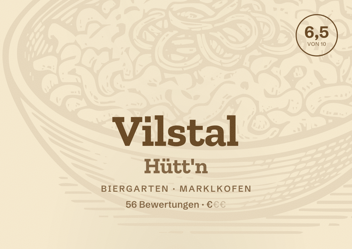 Illustriertes Poster von Vilstal Hütt'n, Biergarten in Marklkofen: Bewertung 6,5 von 10 aus 56 Bewertungen, Preisniveau €