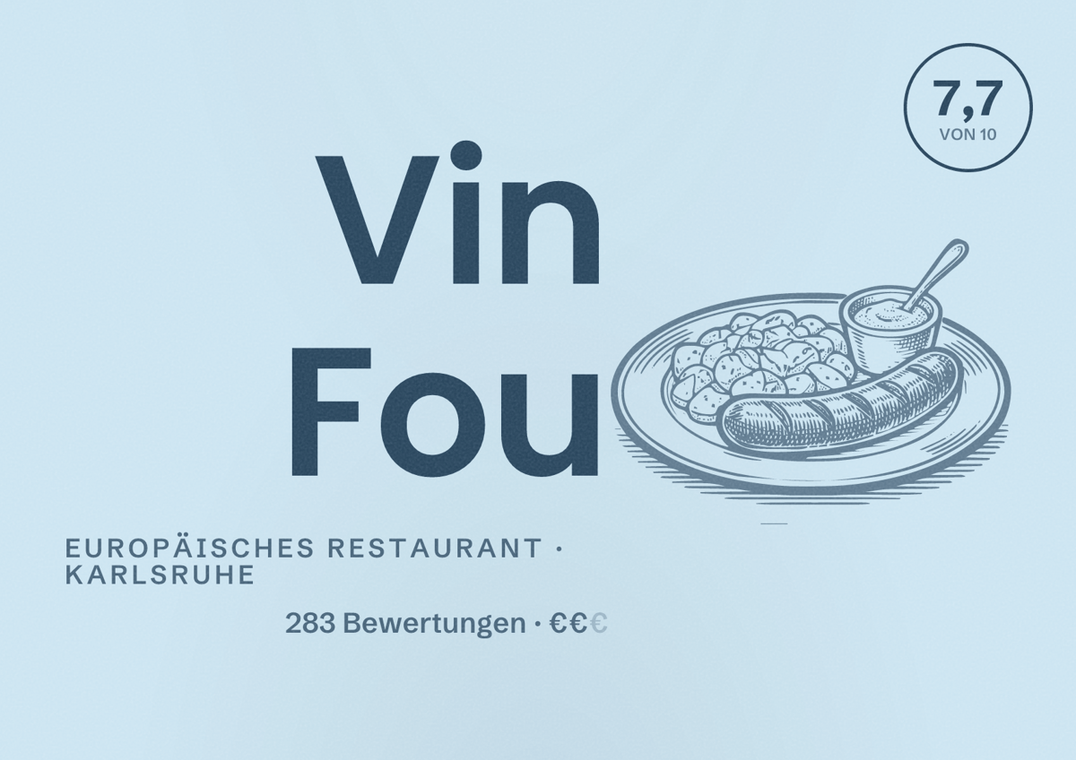 Illustriertes Poster von Vin Fou, Europäisches Restaurant in Karlsruhe: Bewertung 7,7 von 10 aus 283 Bewertungen, Preisniveau €€