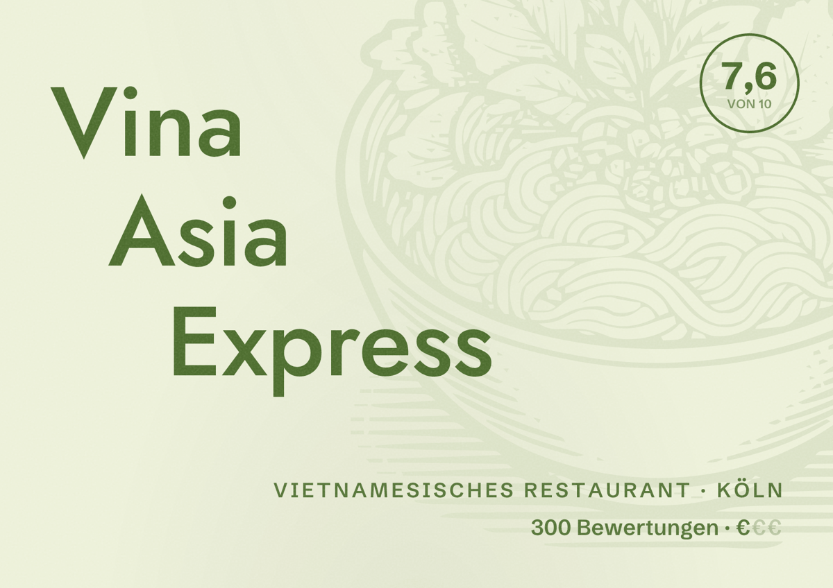 Illustriertes Poster von Vina Asia Express, Vietnamesisches Restaurant in Köln: Bewertung 7,6 von 10 aus 300 Bewertungen, Preisniveau €