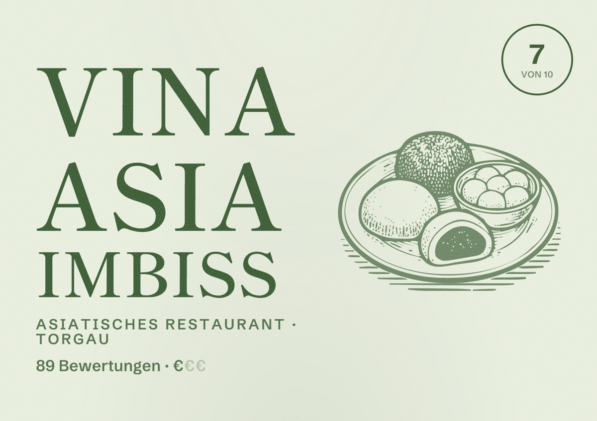 Illustriertes Poster von VINA Asia Imbiss, Asiatisches Restaurant in Torgau: Bewertung 7 von 10 aus 89 Bewertungen, Preisniveau €