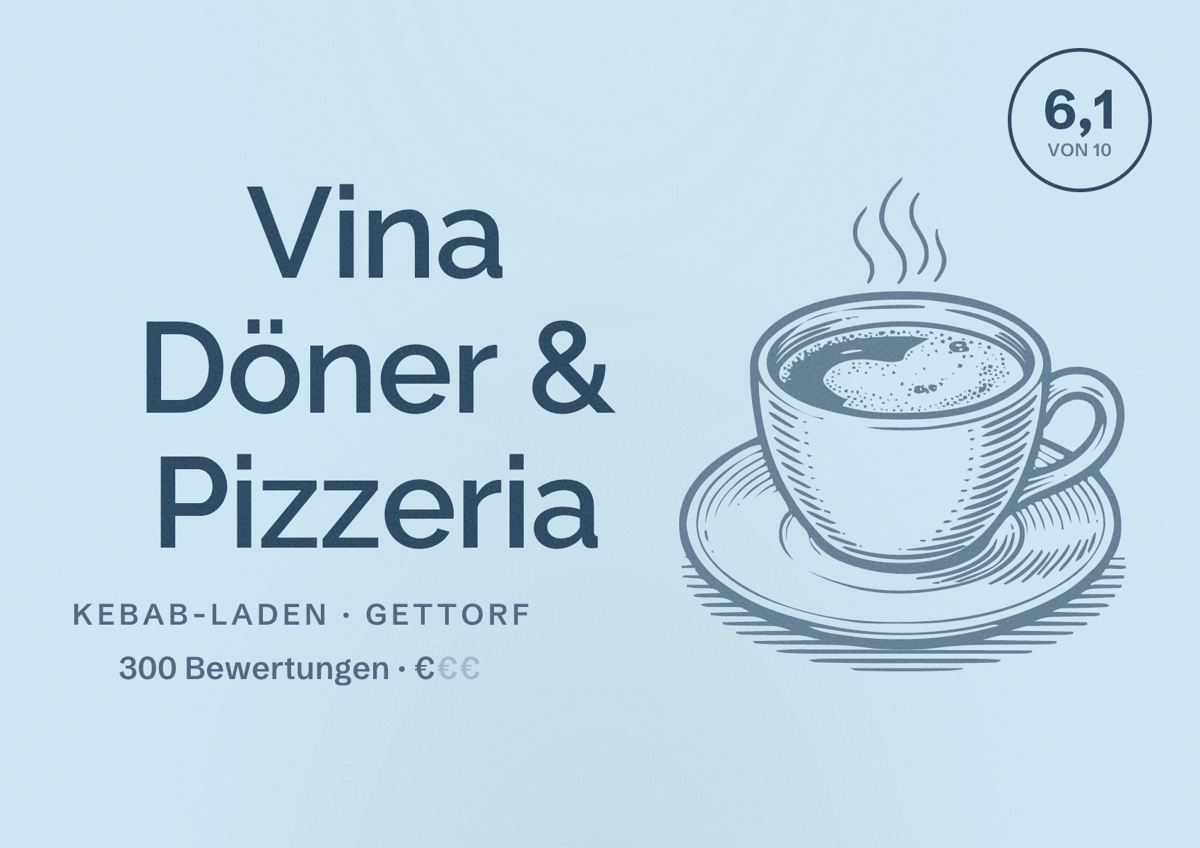 Illustriertes Poster von Vina Döner & Pizzeria, Kebab-Laden in Gettorf: Bewertung 6,1 von 10 aus 300 Bewertungen, Preisniveau €