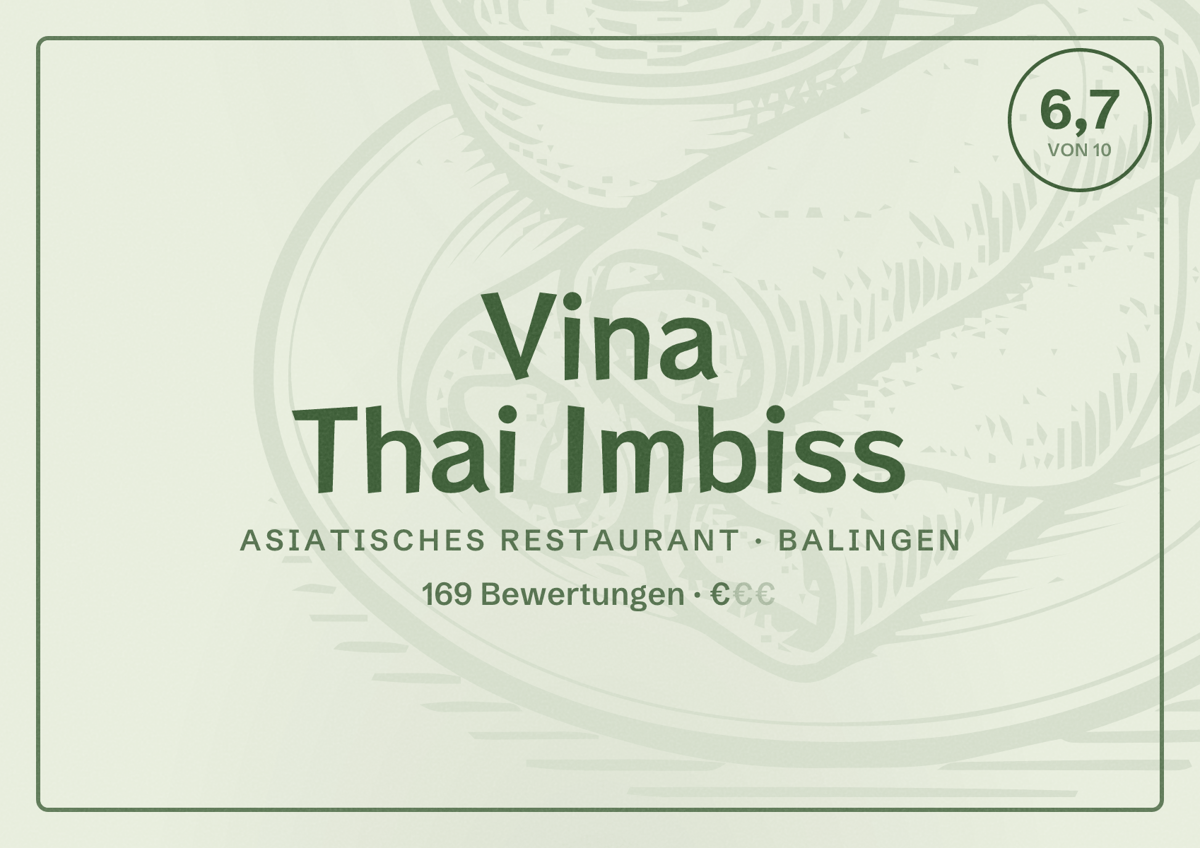 Illustriertes Poster von Vina Thai Imbiss, Asiatisches Restaurant in Balingen: Bewertung 6,7 von 10 aus 169 Bewertungen, Preisniveau €