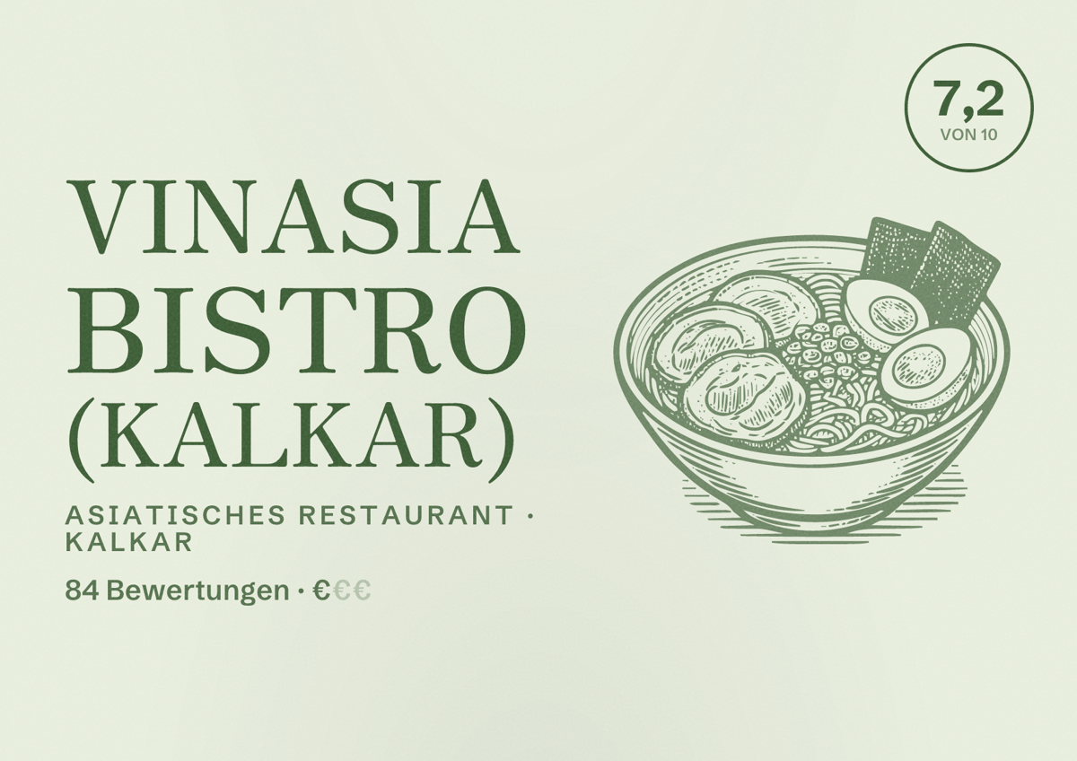 Illustriertes Poster von Vinasia Bistro (Kalkar), Asiatisches Restaurant in Kalkar: Bewertung 7,2 von 10 aus 84 Bewertungen, Preisniveau €