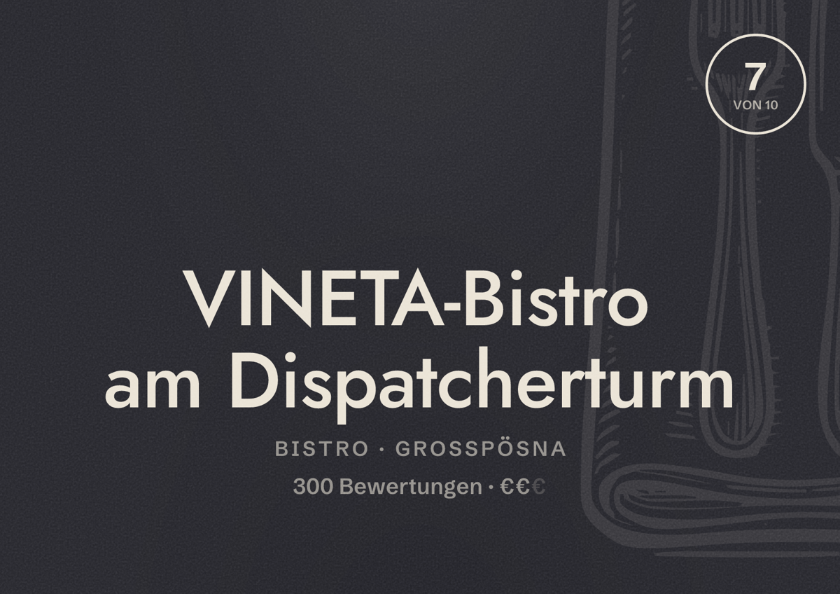 Illustriertes Poster von VINETA-Bistro am Dispatcherturm, Bistro in Großpösna: Bewertung 7 von 10 aus 300 Bewertungen, Preisniveau €€