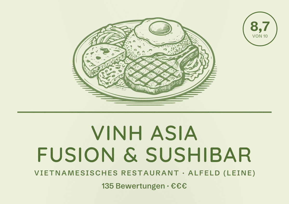 Illustriertes Poster von Vinh Asia Fusion & Sushibar, Vietnamesisches Restaurant in Alfeld (Leine): Bewertung 8,7 von 10 aus 135 Bewertungen, Preisniveau €€€