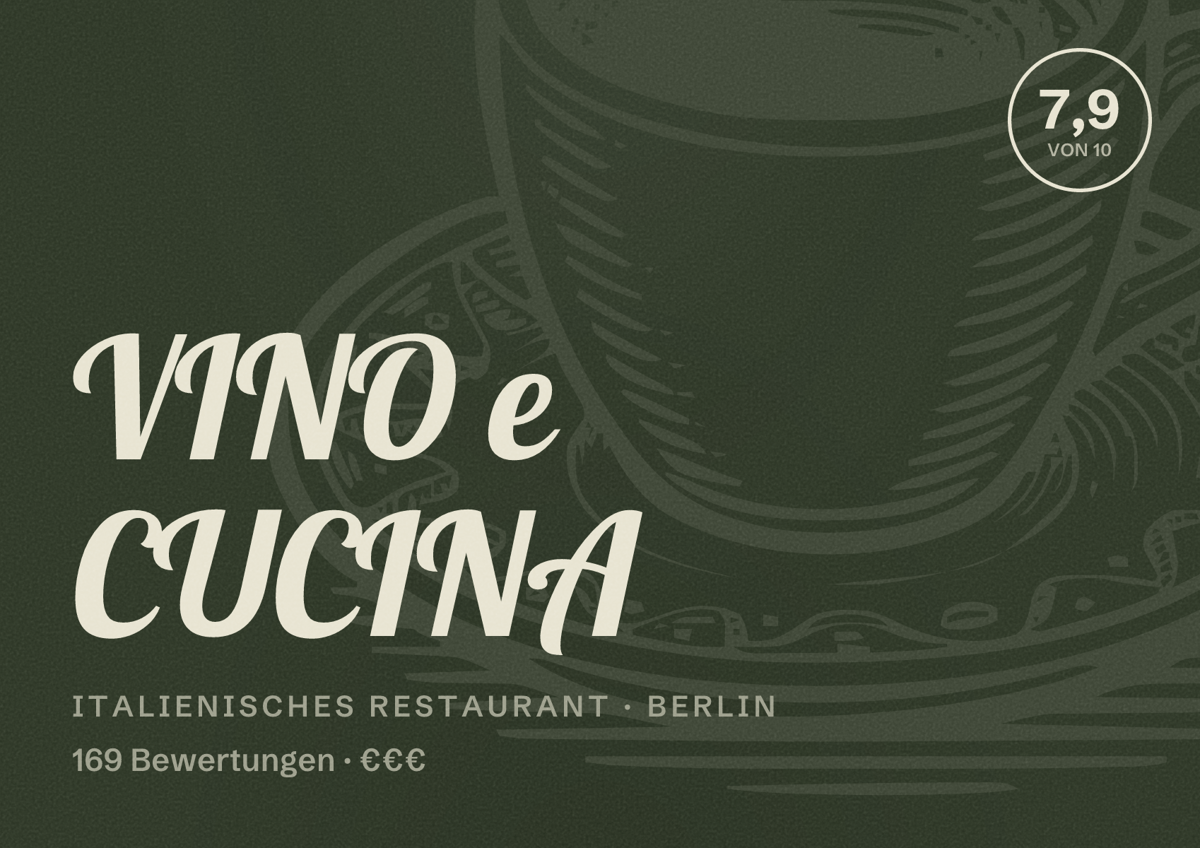 Illustriertes Poster von VINO e CUCINA, Italienisches Restaurant in Berlin: Bewertung 7,9 von 10 aus 169 Bewertungen, Preisniveau €€€