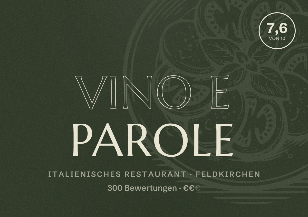 Illustriertes Poster von Vino e Parole, Italienisches Restaurant in Feldkirchen: Bewertung 7,6 von 10 aus 300 Bewertungen, Preisniveau €€
