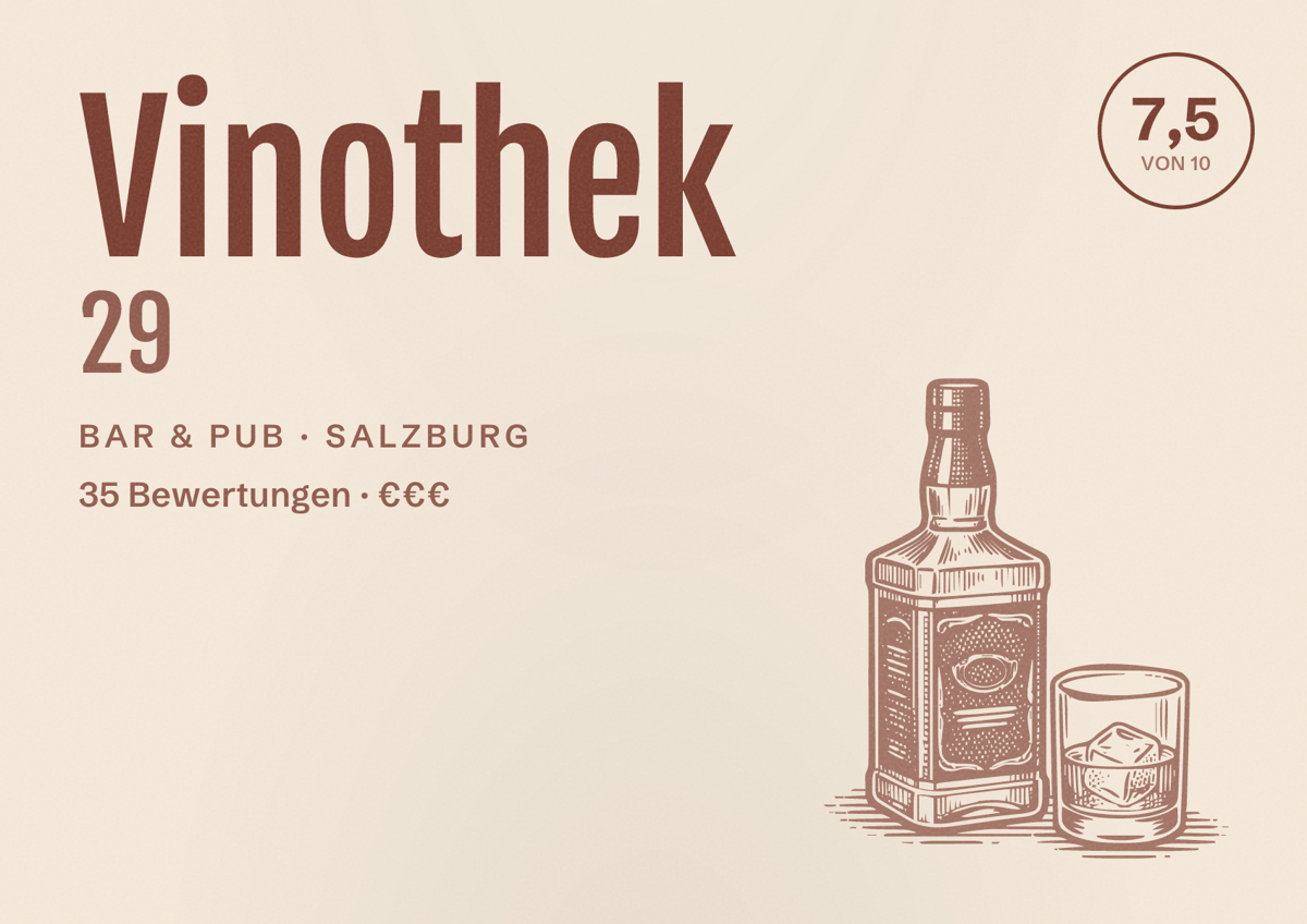 Illustriertes Poster von Vinothek 29, Bar & Pub in Salzburg: Bewertung 7,5 von 10 aus 35 Bewertungen, Preisniveau €€€