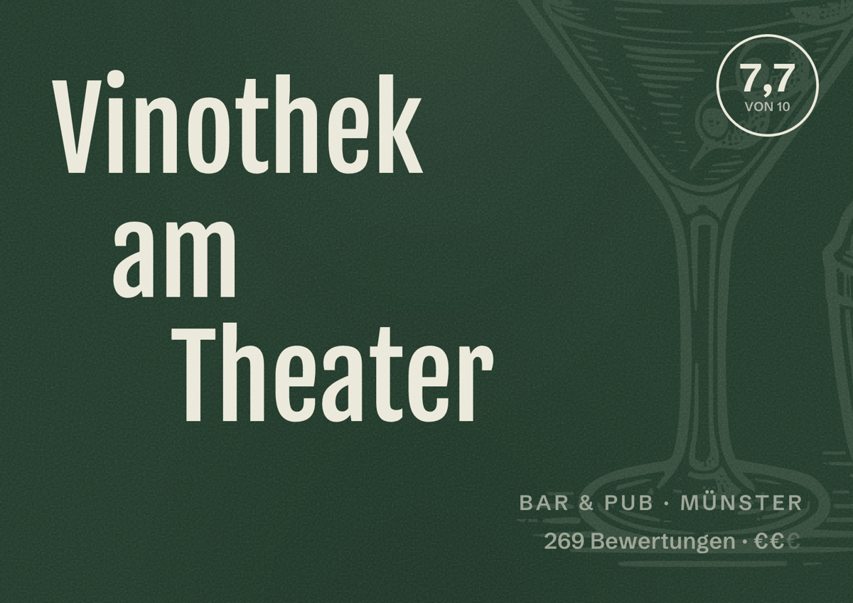 Illustriertes Poster von Vinothek am Theater, Bar & Pub in Münster: Bewertung 7,7 von 10 aus 269 Bewertungen, Preisniveau €€