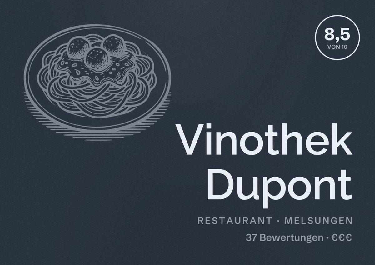Illustriertes Poster von Vinothek Dupont, Restaurant in Melsungen: Bewertung 8,5 von 10 aus 37 Bewertungen, Preisniveau €€€
