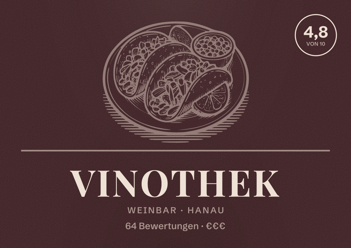 Illustriertes Poster von Vinothek, Weinbar in Hanau: Bewertung 4,8 von 10 aus 64 Bewertungen, Preisniveau €€€