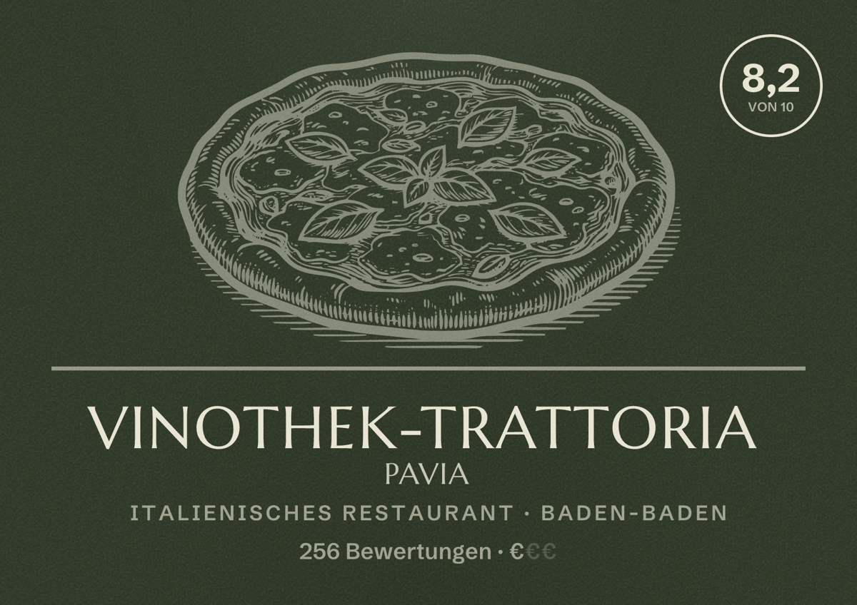Illustriertes Poster von Vinothek-Trattoria Pavia, Italienisches Restaurant in Baden-Baden: Bewertung 8,2 von 10 aus 256 Bewertungen, Preisniveau €