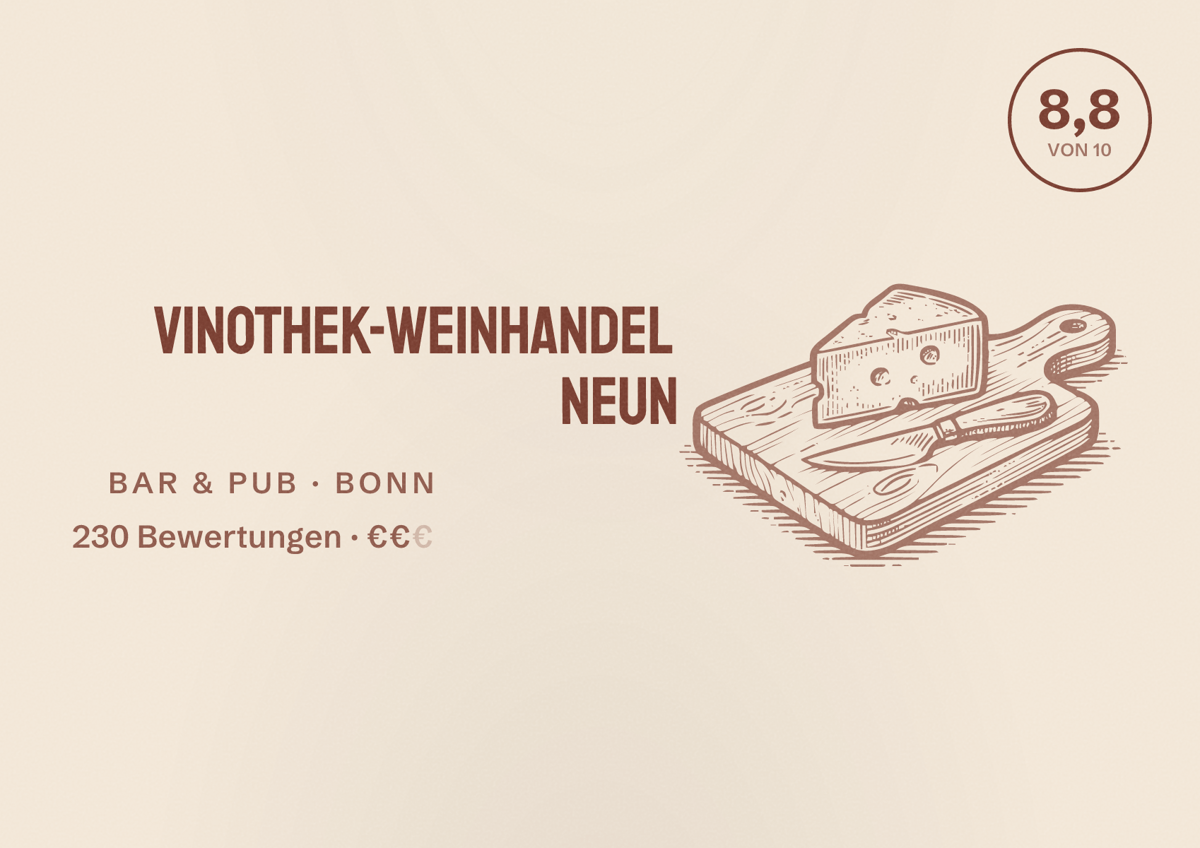 Illustriertes Poster von Vinothek-Weinhandel NeuN, Bar & Pub in Bonn: Bewertung 8,8 von 10 aus 230 Bewertungen, Preisniveau €€