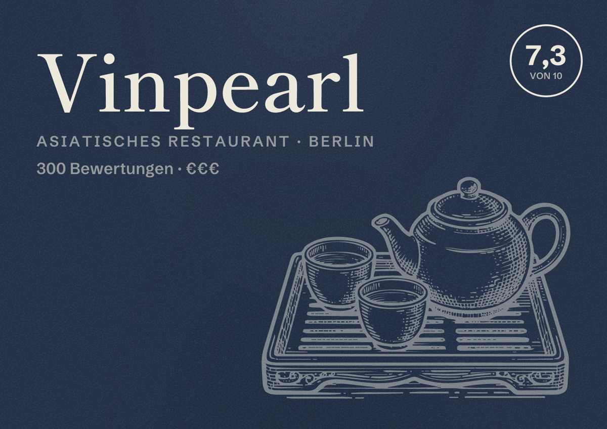 Illustriertes Poster von Vinpearl, Asiatisches Restaurant in Berlin: Bewertung 7,3 von 10 aus 300 Bewertungen, Preisniveau €€€