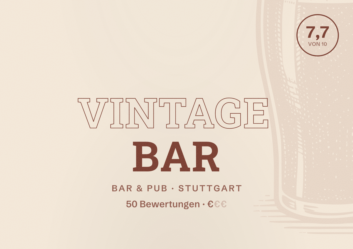 Illustriertes Poster von Vintage Bar, Bar & Pub in Stuttgart: Bewertung 7,7 von 10 aus 50 Bewertungen, Preisniveau €