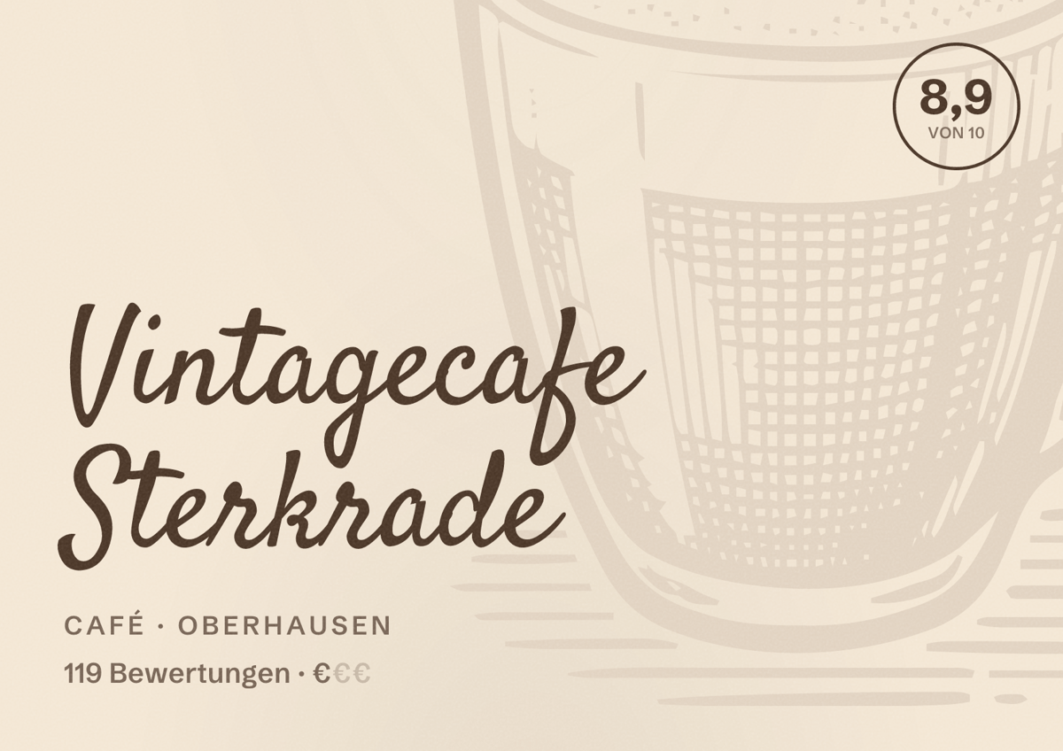 Illustriertes Poster von Vintagecafe Sterkrade, Café in Oberhausen: Bewertung 8,9 von 10 aus 119 Bewertungen, Preisniveau €