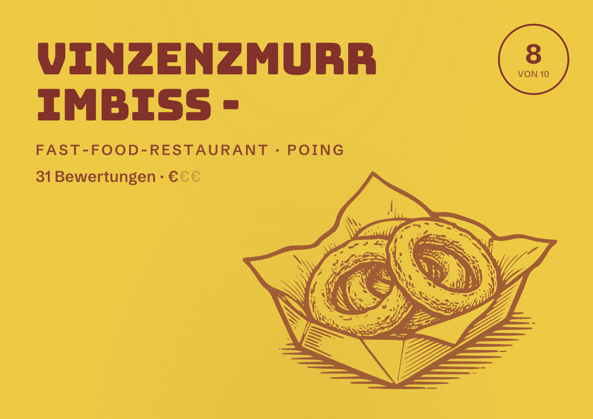 Illustriertes Poster von Vinzenzmurr Imbiss -, Fast-Food-Restaurant in Poing: Bewertung 8 von 10 aus 31 Bewertungen, Preisniveau €