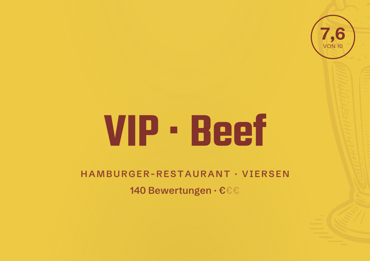 Illustriertes Poster von VIP Beef, Hamburger-Restaurant in Viersen: Bewertung 7,6 von 10 aus 140 Bewertungen, Preisniveau €