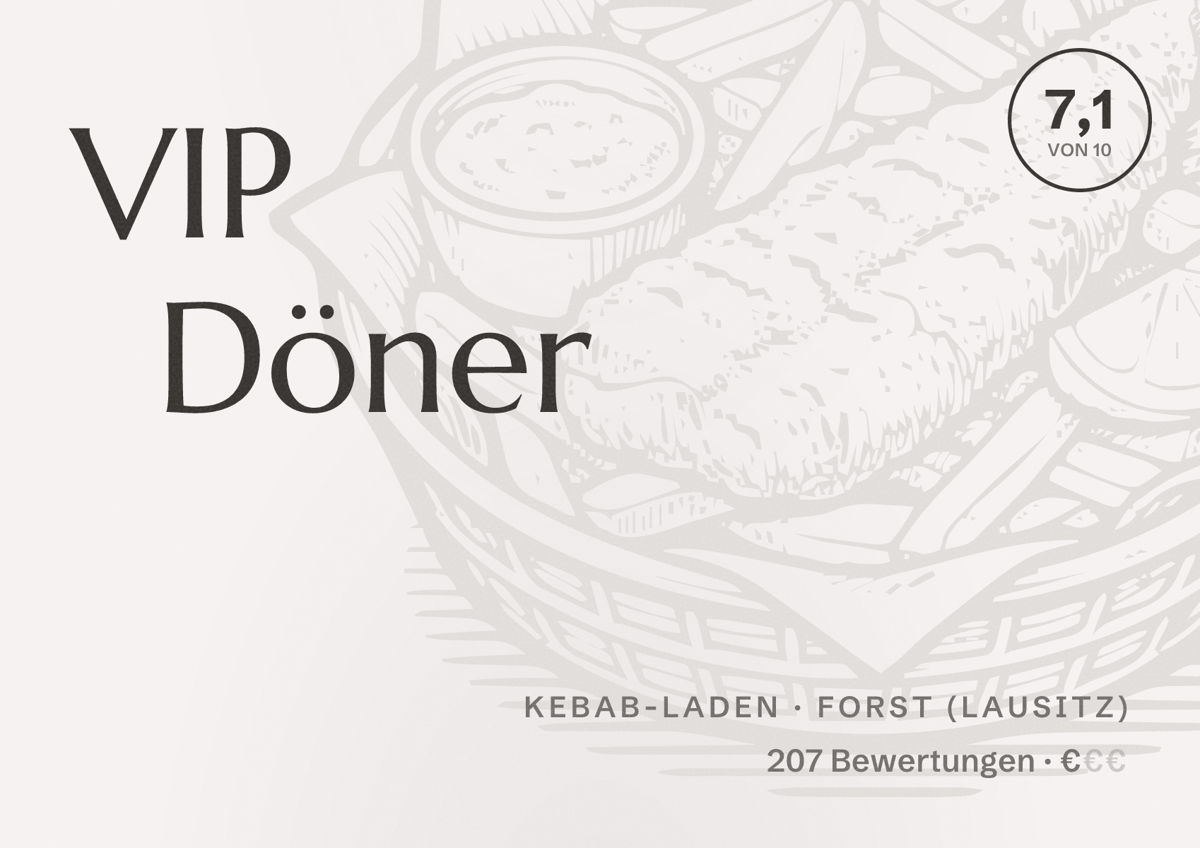 Illustriertes Poster von VIP Döner, Kebab-Laden in Forst (Lausitz): Bewertung 7,1 von 10 aus 207 Bewertungen, Preisniveau €