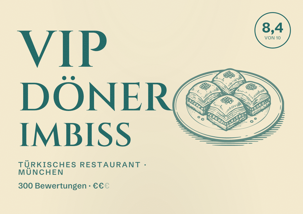 Illustriertes Poster von VIP Döner Imbiss, Türkisches Restaurant in München: Bewertung 8,4 von 10 aus 300 Bewertungen, Preisniveau €€