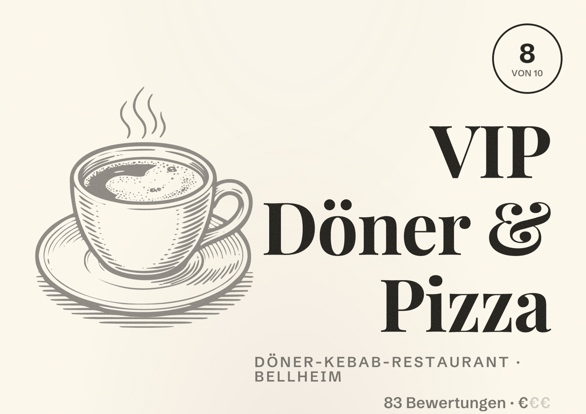 Illustriertes Poster von VIP Döner & Pizza, Döner-Kebab-Restaurant in Bellheim: Bewertung 8 von 10 aus 83 Bewertungen, Preisniveau €