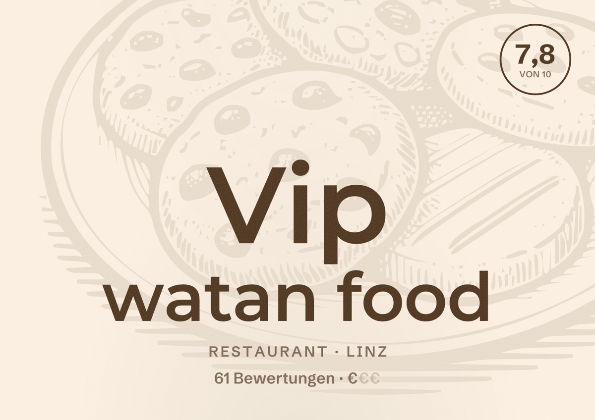 Illustriertes Poster von Vip watan food, Restaurant in Linz: Bewertung 7,8 von 10 aus 61 Bewertungen, Preisniveau €