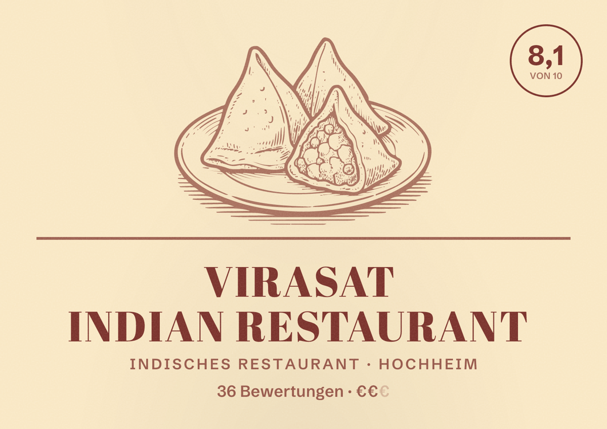 Illustriertes Poster von Virasat Indian Restaurant, Indisches Restaurant in Hochheim: Bewertung 8,1 von 10 aus 36 Bewertungen, Preisniveau €€