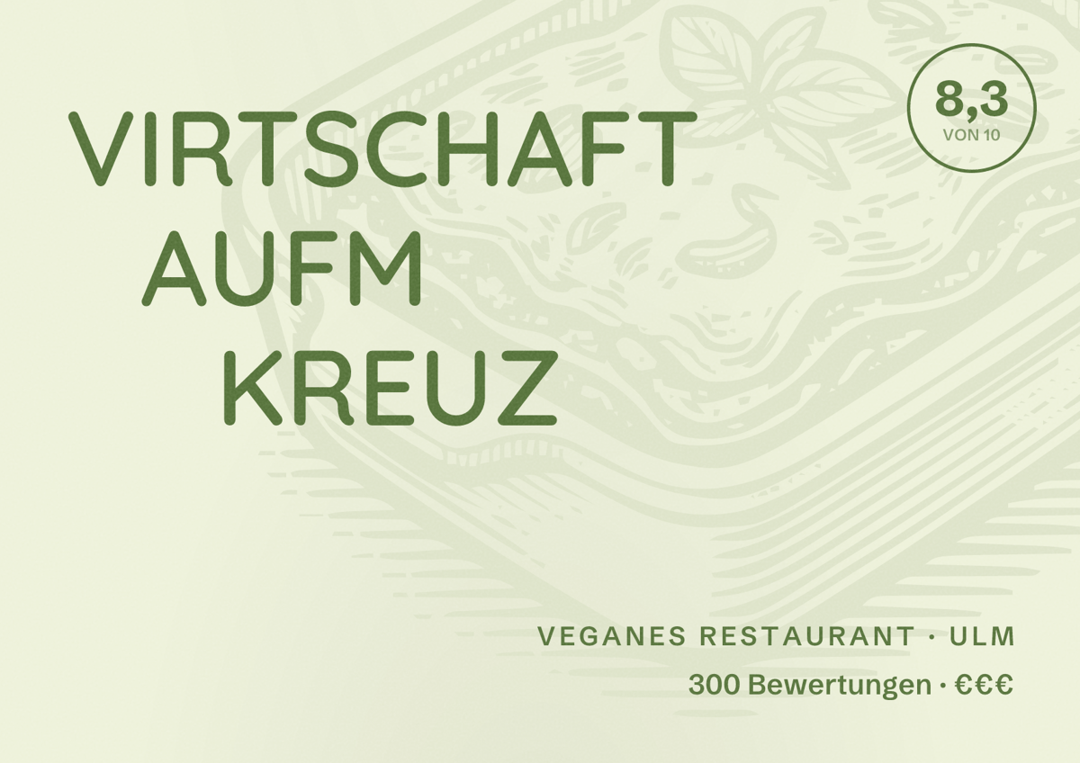 Illustriertes Poster von VIRTSCHAFT AUFM KREUZ, Veganes Restaurant in Ulm: Bewertung 8,3 von 10 aus 300 Bewertungen, Preisniveau €€€
