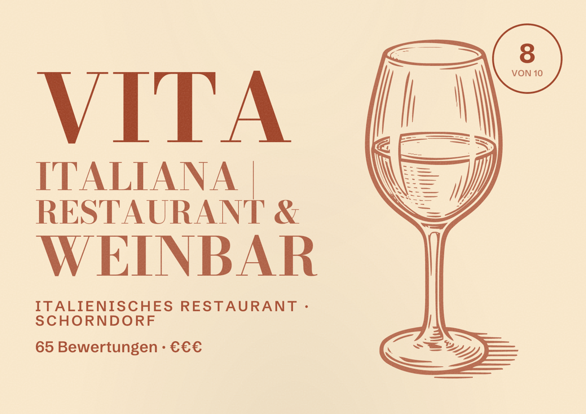 Illustriertes Poster von Vita Italiana | Restaurant & Weinbar, Italienisches Restaurant in Schorndorf: Bewertung 8 von 10 aus 65 Bewertungen, Preisniveau €€€