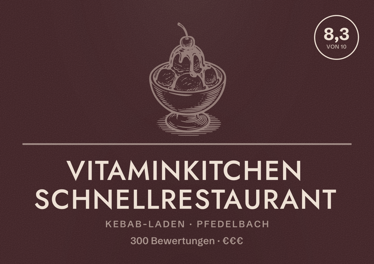 Illustriertes Poster von Vitaminkitchen Schnellrestaurant, Kebab-Laden in Pfedelbach: Bewertung 8,3 von 10 aus 300 Bewertungen, Preisniveau €€€
