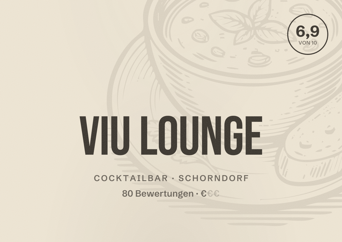 Illustriertes Poster von VIU Lounge, Cocktailbar in Schorndorf: Bewertung 6,9 von 10 aus 80 Bewertungen, Preisniveau €