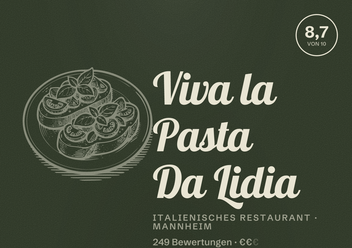 Illustriertes Poster von Viva la Pasta Da Lidia, Italienisches Restaurant in Mannheim: Bewertung 8,7 von 10 aus 249 Bewertungen, Preisniveau €€