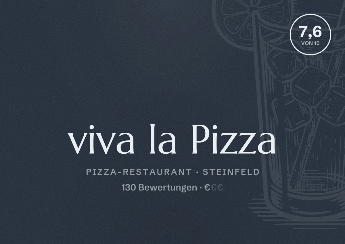 Illustriertes Poster von viva la Pizza, Pizza-Restaurant in Steinfeld: Bewertung 7,6 von 10 aus 130 Bewertungen, Preisniveau €