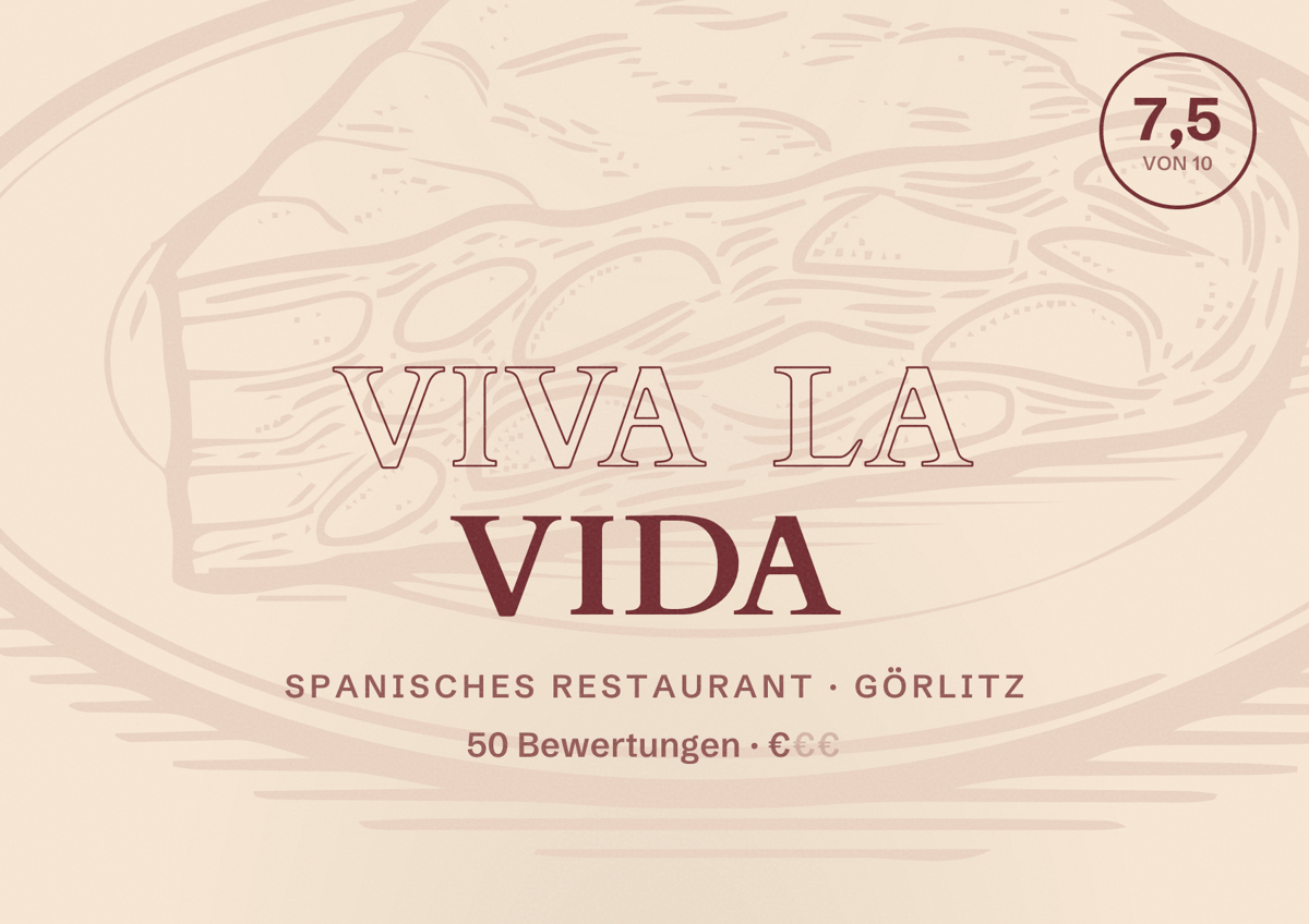 Illustriertes Poster von Viva La Vida, Spanisches Restaurant in Görlitz: Bewertung 7,5 von 10 aus 50 Bewertungen, Preisniveau €
