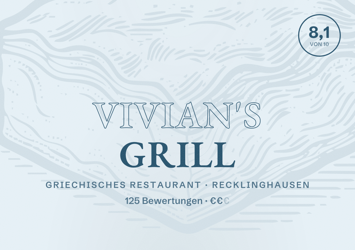 Illustriertes Poster von Vivian's Grill, Griechisches Restaurant in Recklinghausen: Bewertung 8,1 von 10 aus 125 Bewertungen, Preisniveau €€