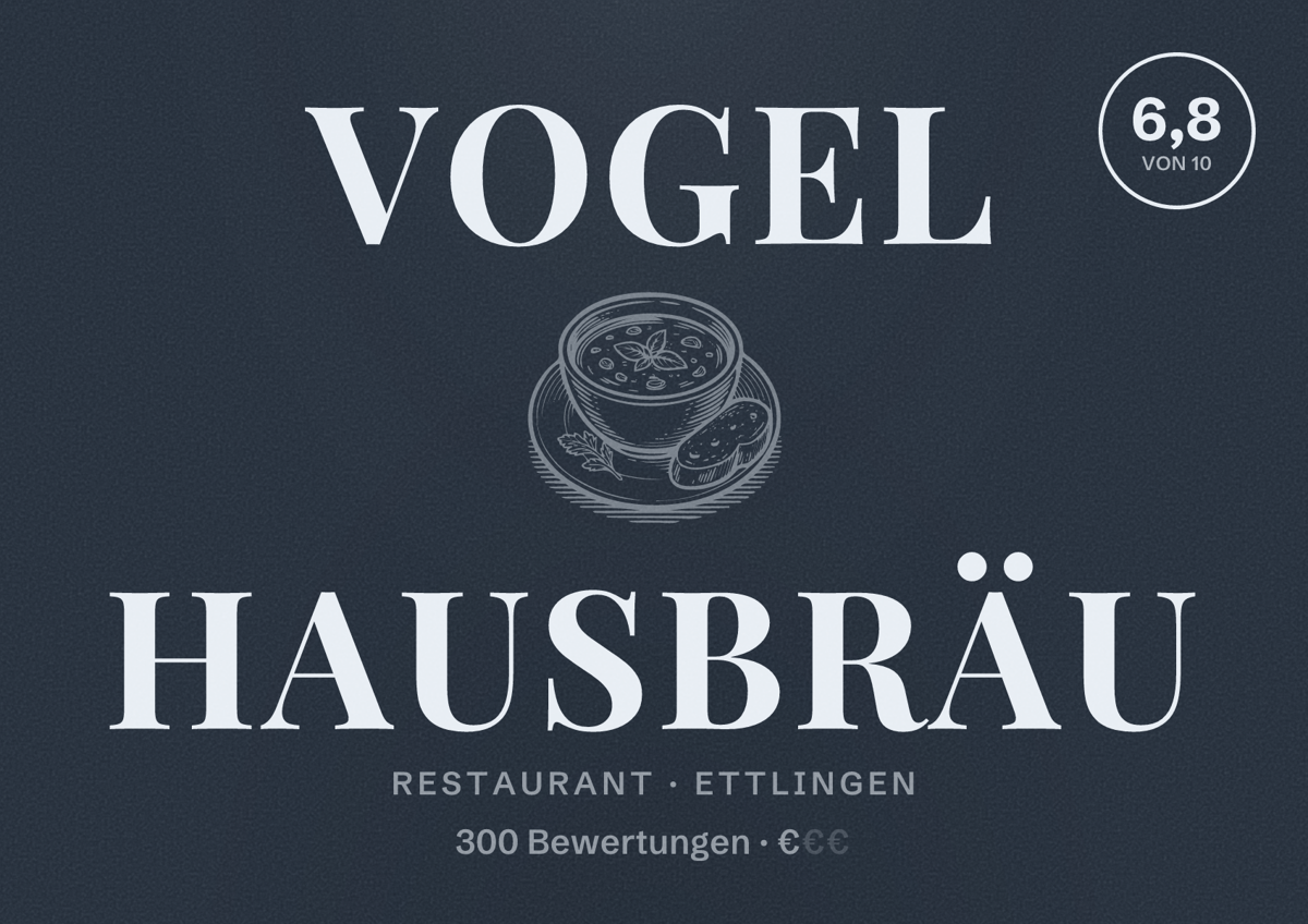 Illustriertes Poster von Vogel Hausbräu, Restaurant in Ettlingen: Bewertung 6,8 von 10 aus 300 Bewertungen, Preisniveau €