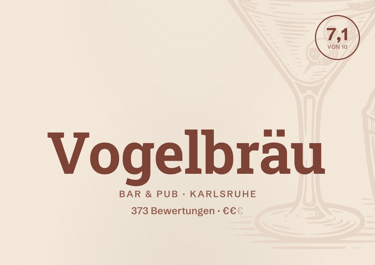 Illustriertes Poster von Vogelbräu, Bar & Pub in Karlsruhe: Bewertung 7,1 von 10 aus 373 Bewertungen, Preisniveau €€