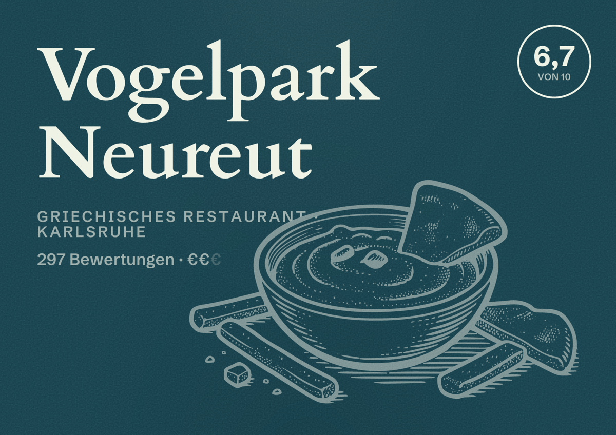 Illustriertes Poster von Vogelpark Neureut, Griechisches Restaurant in Karlsruhe: Bewertung 6,7 von 10 aus 297 Bewertungen, Preisniveau €€