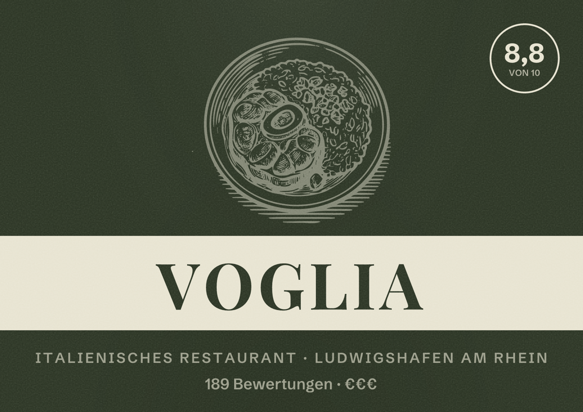 Illustriertes Poster von Voglia, Italienisches Restaurant in Ludwigshafen am Rhein: Bewertung 8,8 von 10 aus 189 Bewertungen, Preisniveau €€€