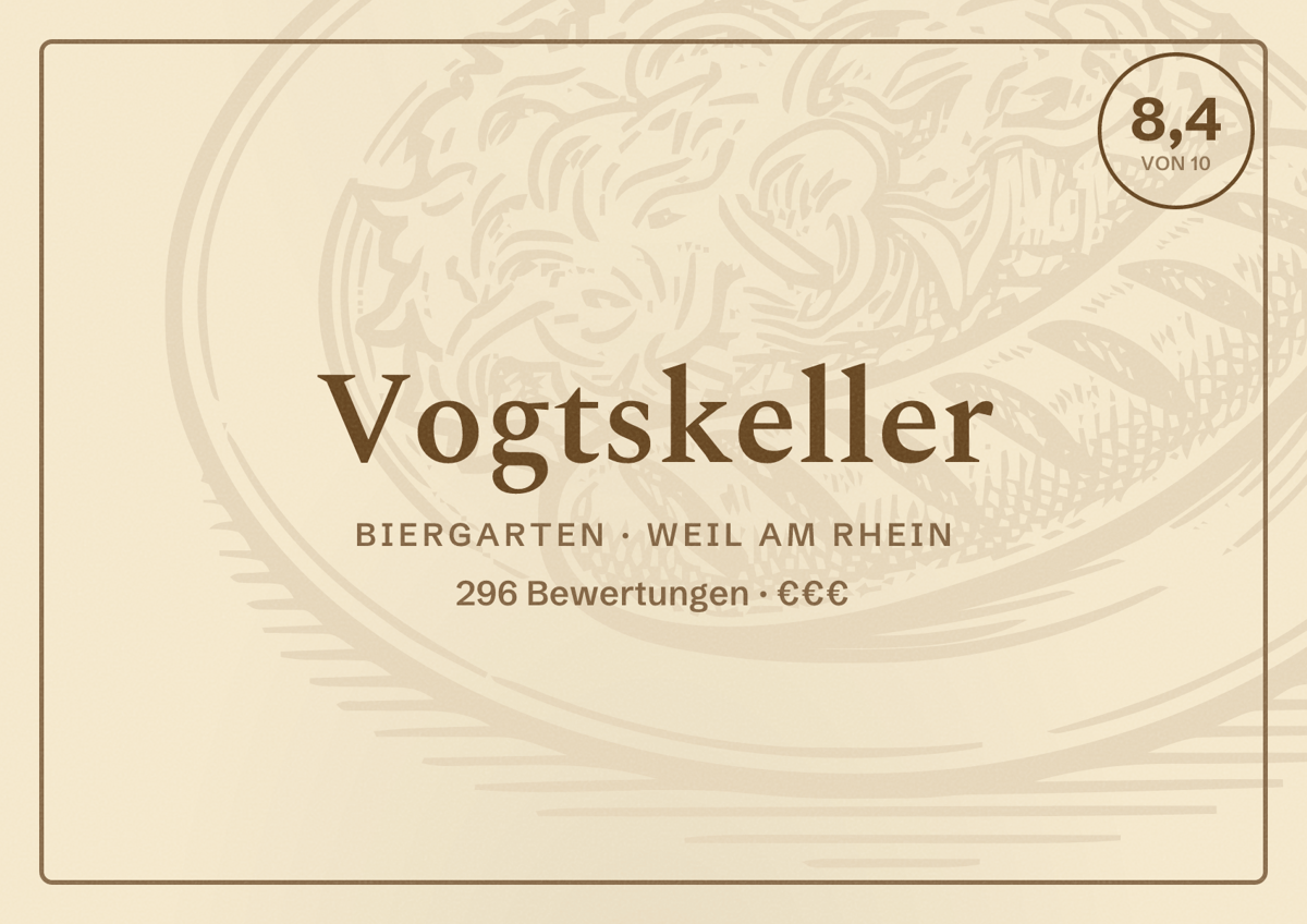 Illustriertes Poster von Vogtskeller, Biergarten in Weil am Rhein: Bewertung 8,4 von 10 aus 296 Bewertungen, Preisniveau €€€