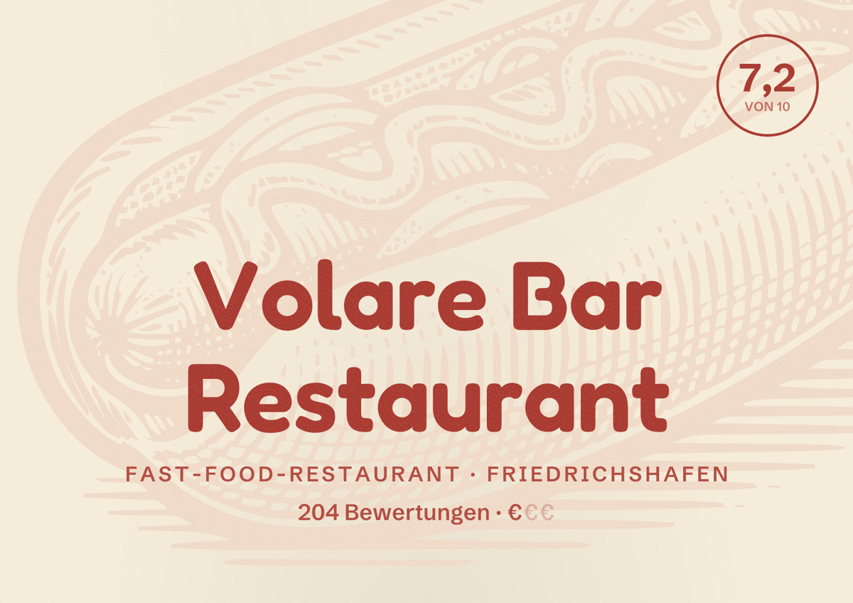 Illustriertes Poster von Volare Bar Restaurant, Fast-Food-Restaurant in Friedrichshafen: Bewertung 7,2 von 10 aus 204 Bewertungen, Preisniveau €