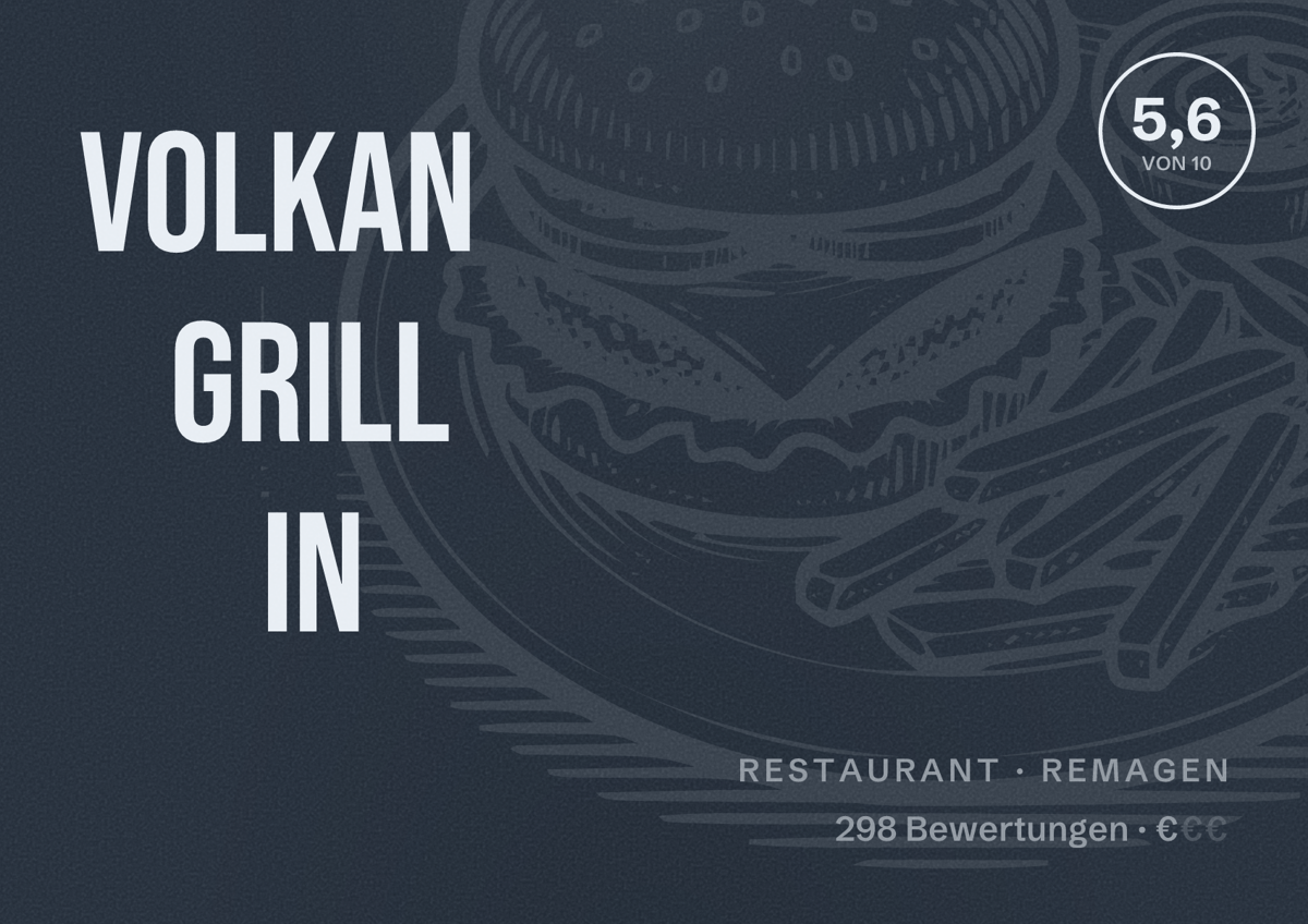 Illustriertes Poster von Volkan Grill in, Restaurant in Remagen: Bewertung 5,6 von 10 aus 298 Bewertungen, Preisniveau €