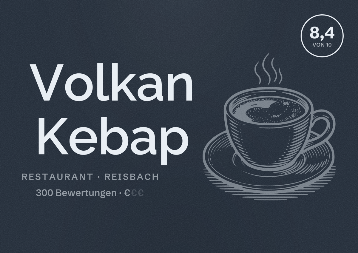 Illustriertes Poster von Volkan Kebap, Restaurant in Reisbach: Bewertung 8,4 von 10 aus 300 Bewertungen, Preisniveau €