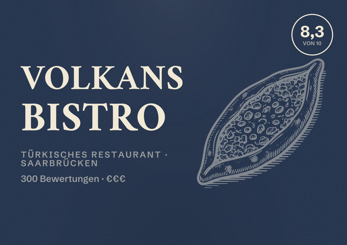Illustriertes Poster von Volkans Bistro, Türkisches Restaurant in Saarbrücken: Bewertung 8,3 von 10 aus 300 Bewertungen, Preisniveau €€€