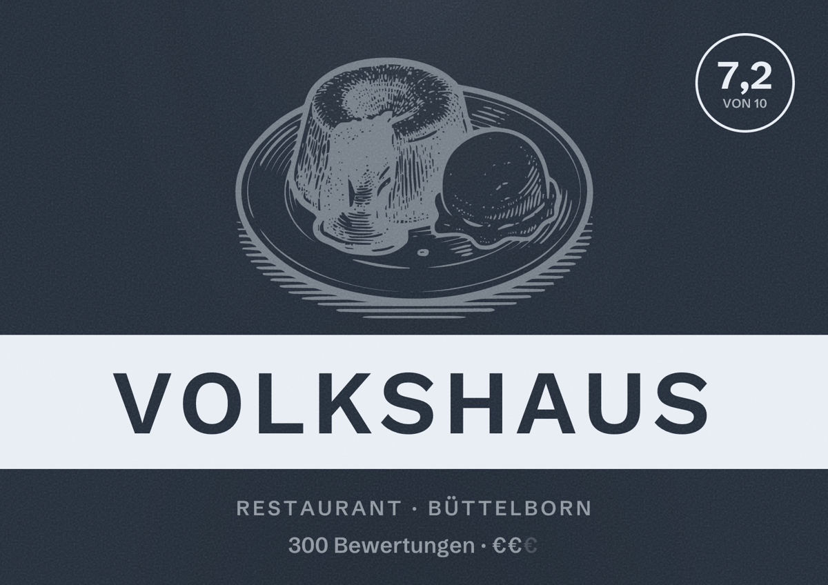 Illustriertes Poster von Volkshaus, Restaurant in Büttelborn: Bewertung 7,2 von 10 aus 300 Bewertungen, Preisniveau €€