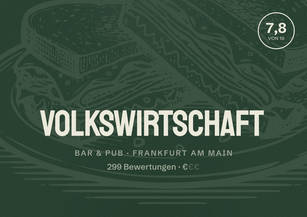 Illustriertes Poster von Volkswirtschaft, Bar & Pub in Frankfurt am Main: Bewertung 7,8 von 10 aus 299 Bewertungen, Preisniveau €